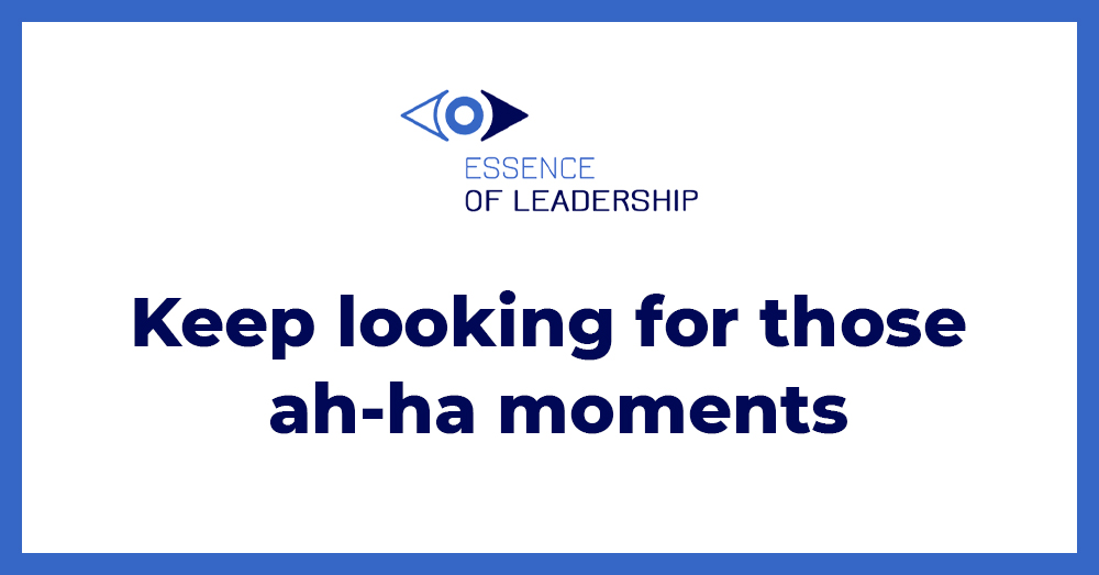 Keep looking for those aha moments